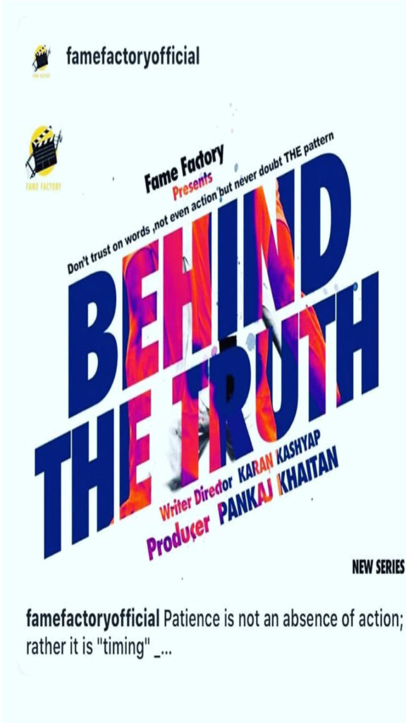 Behind The truth web series
